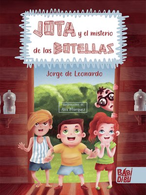 cover image of Jota y el misterio de las botellas